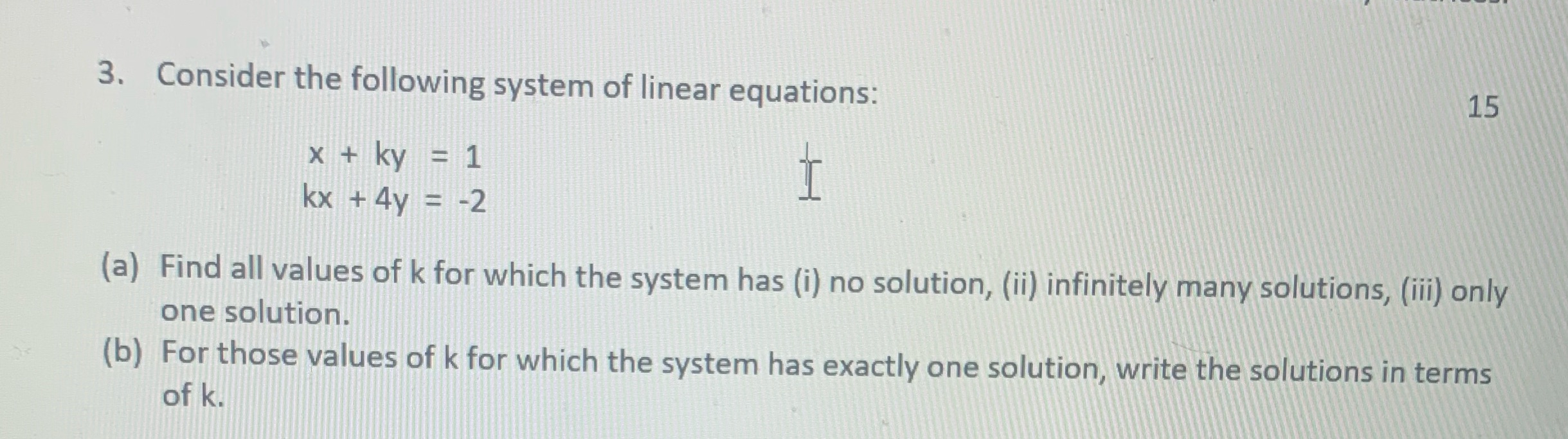 Using matrices 3. Consider the following system