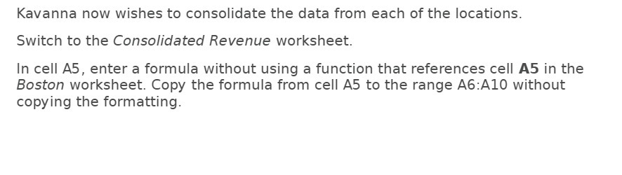 Kavanna now wishes to consolidate the data from