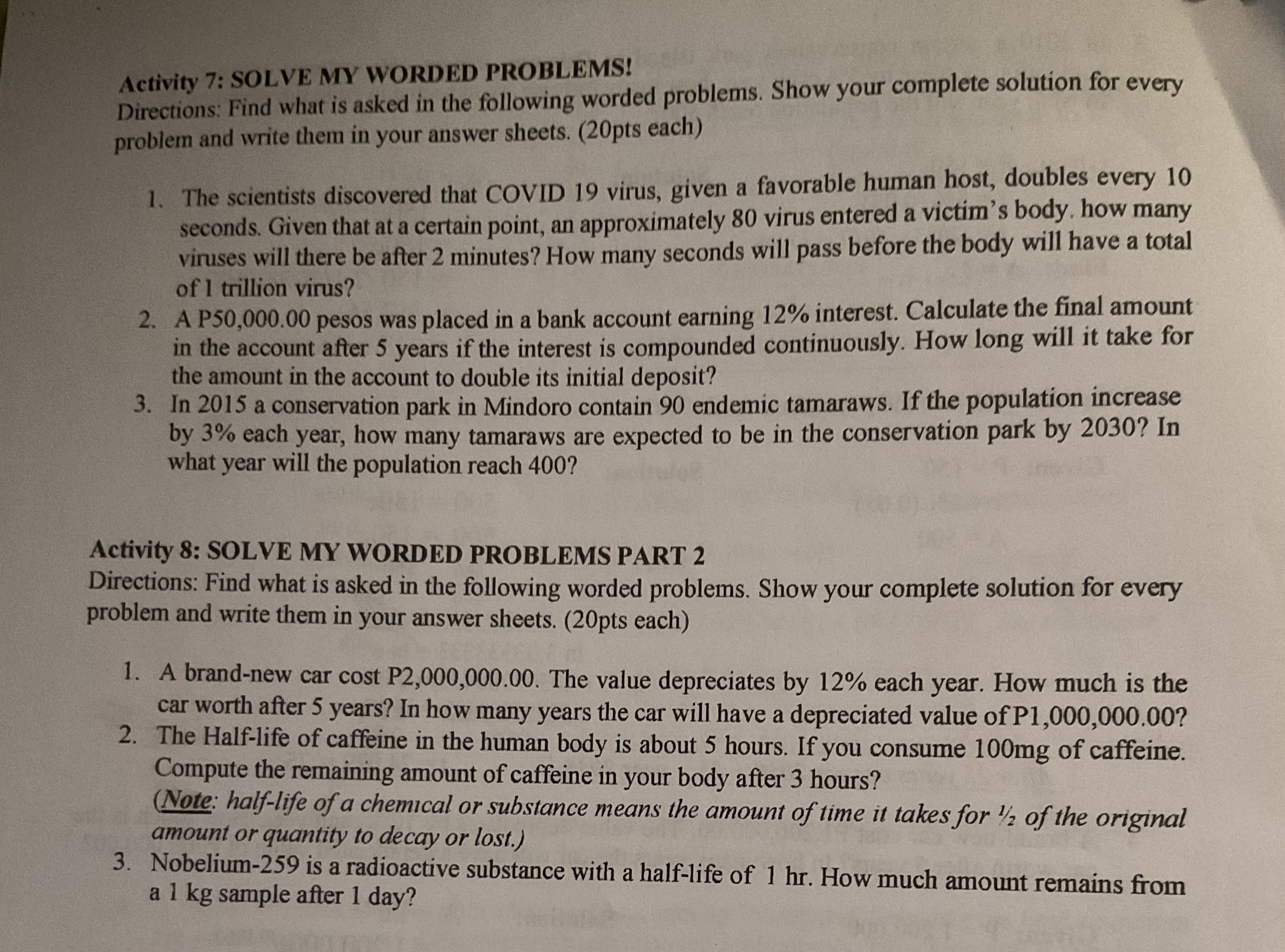 Answer the following and show your complete