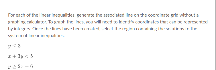 For each of the linear inequalities, generate the