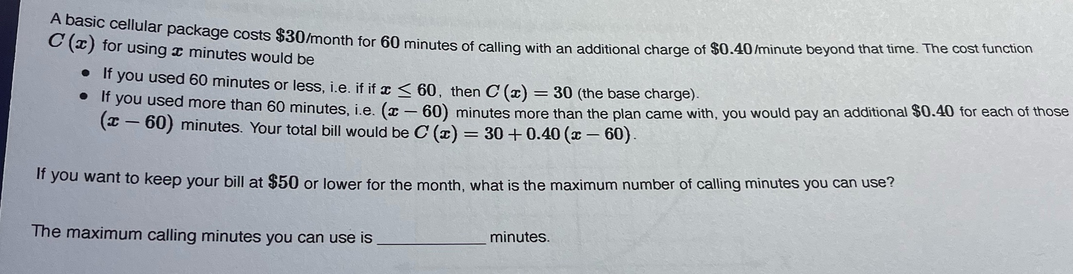 A basic cellular package costs $30/month for 60