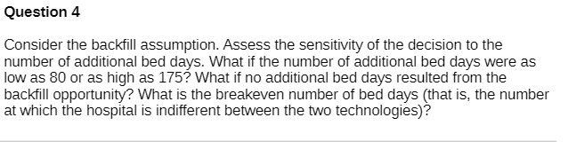 Question 4 Consider the baskiill assumption.