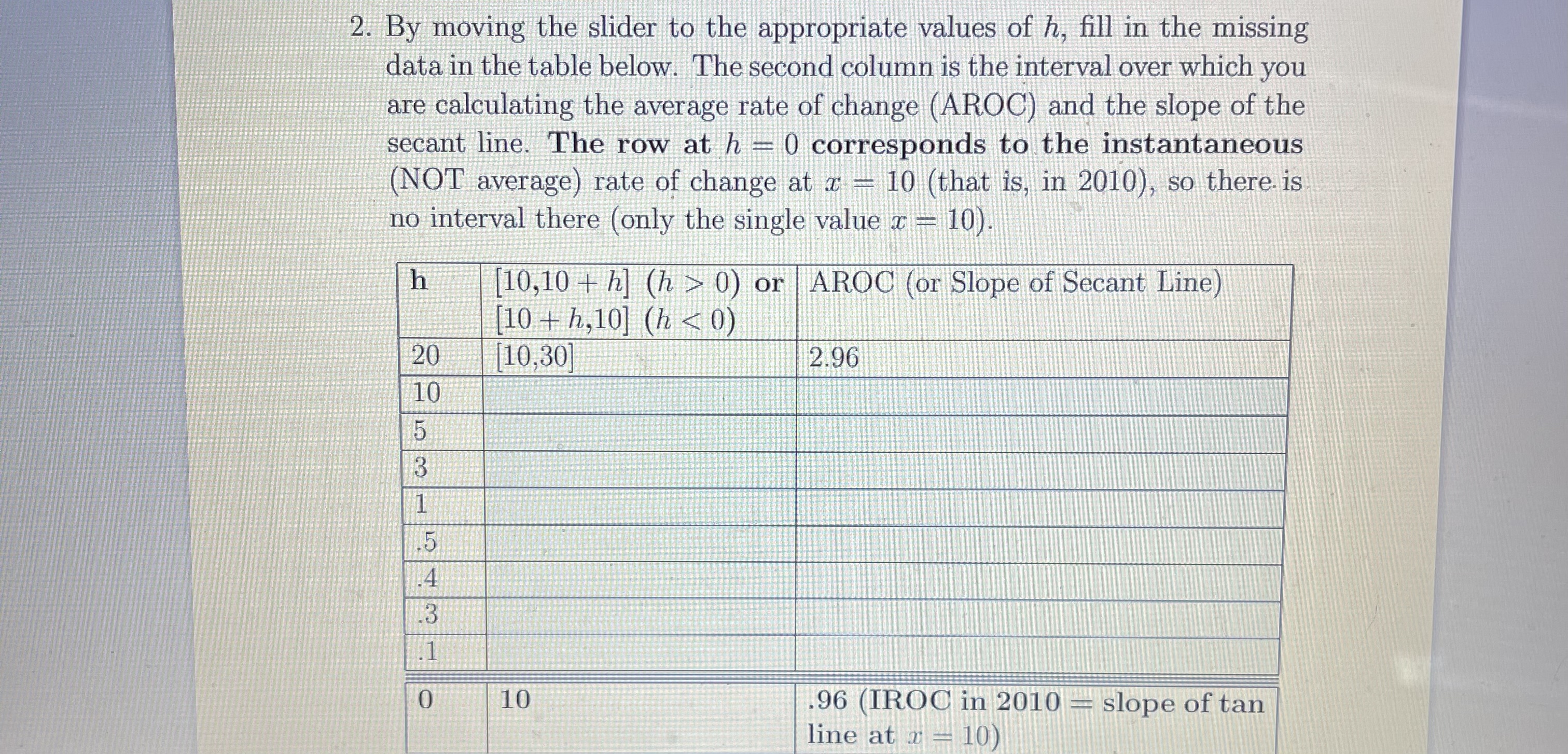 \f2. By moving the slider to the appropriate