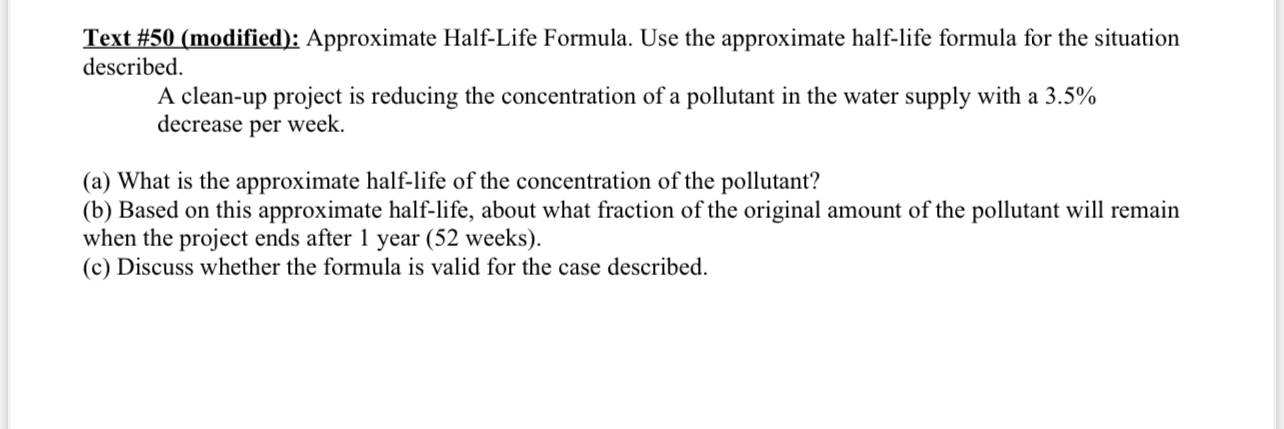 W1; Approximate Half-Life Formula. Use the