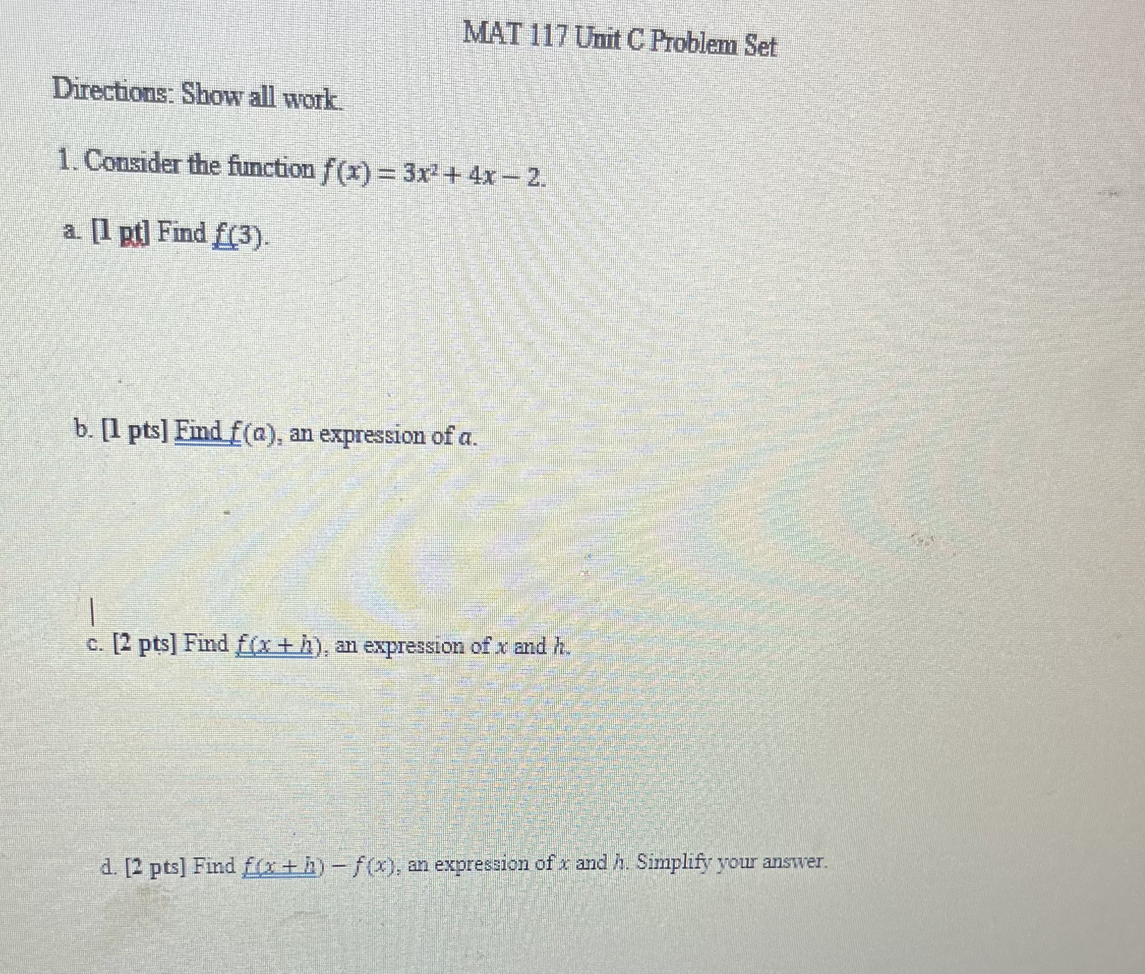 ***PLEASE HELP!*** MAT 117 Unit C Problem Set