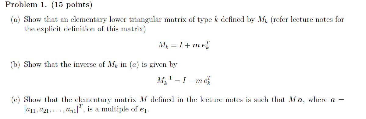 Problem 1. (15 points) (a) Show that an