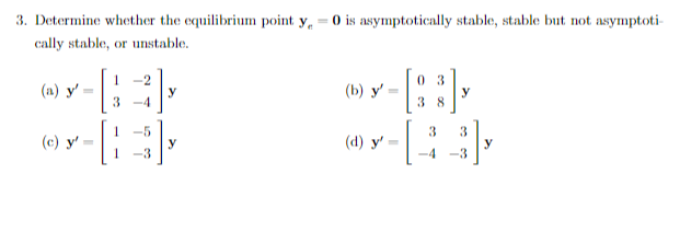 3. Determine whether the equilibrium point y. =0