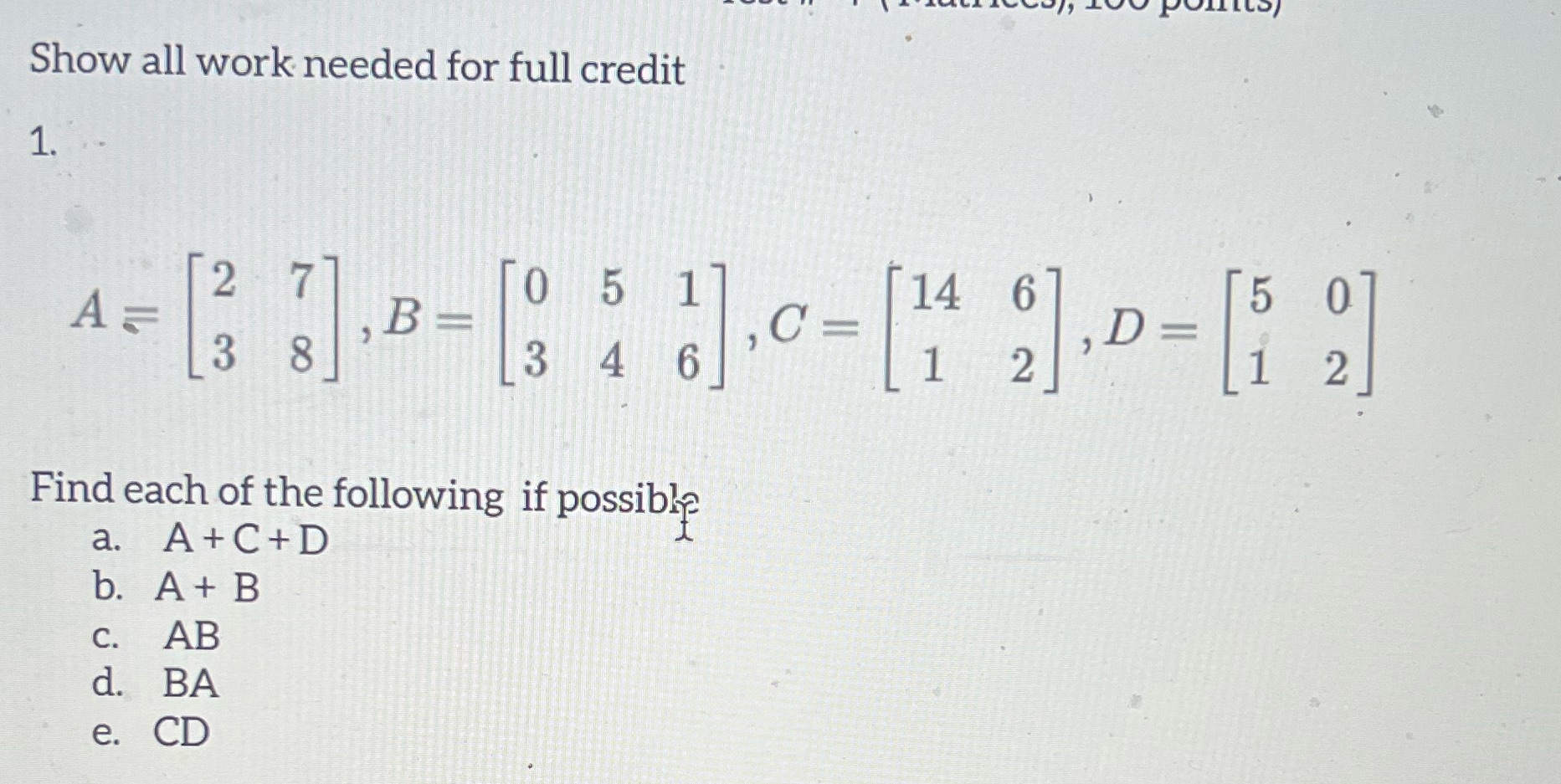 POLLIES) Show all work needed for full credit 1.