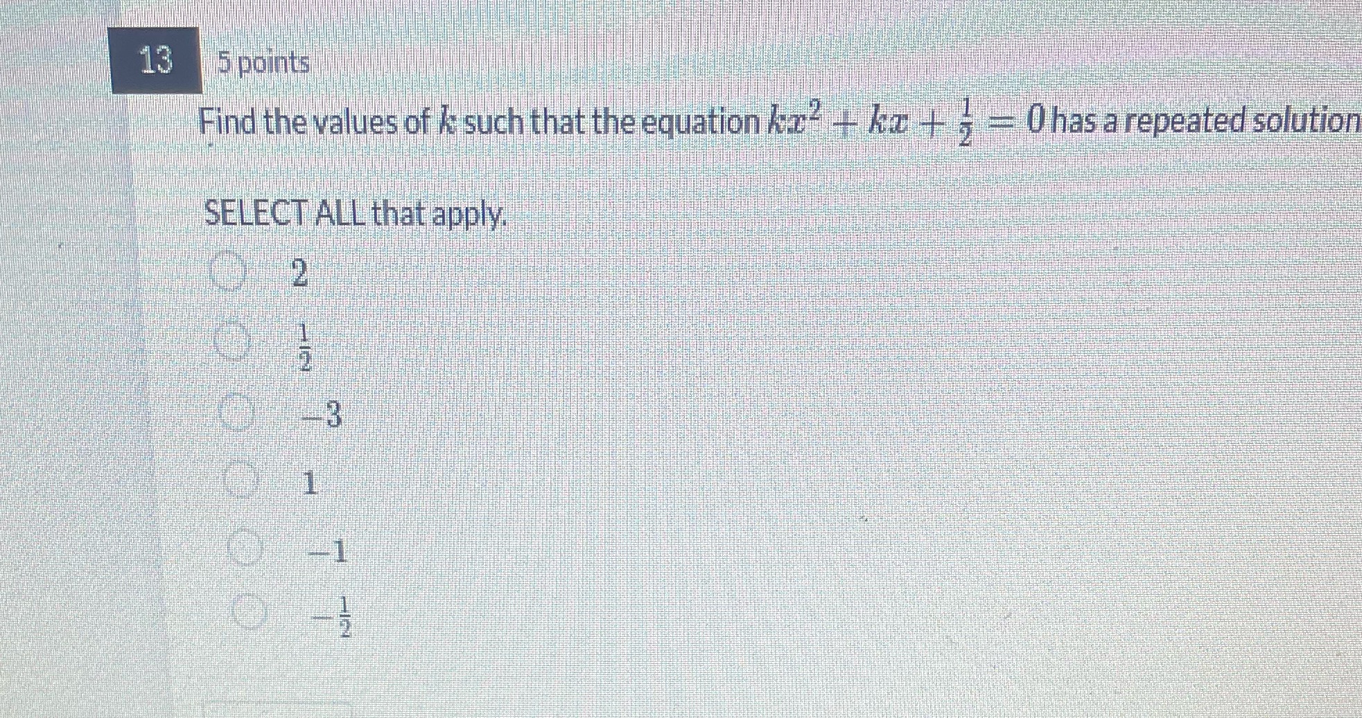 13 5 points Find the values of k such that the