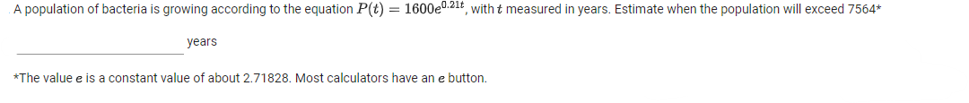 1. A population of bacteria is growing according