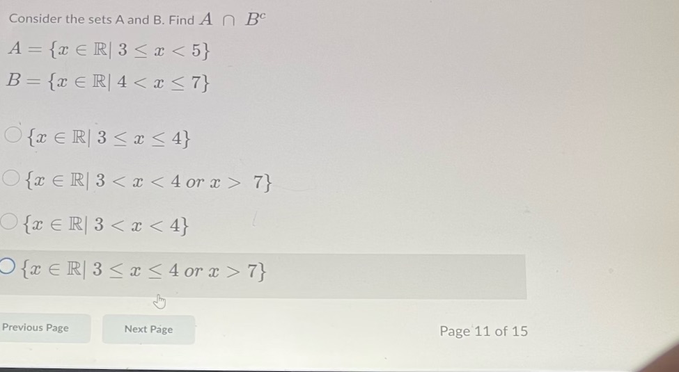 Consider the sets A and B. Find A n Bc A = {x ER|