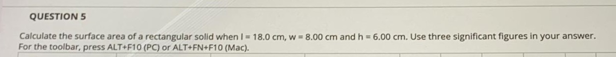 QUESTION 5 Calculate the surface area of a