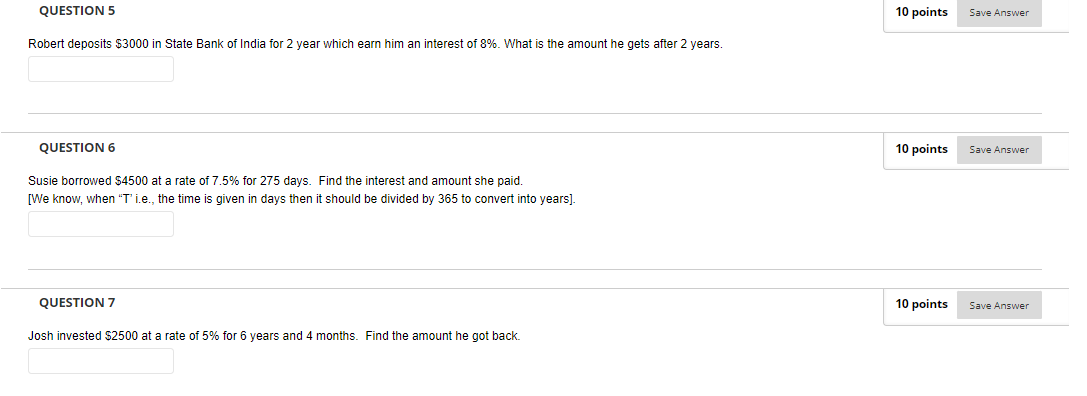 QUESTION 5 10 points Save Answer Robert deposits