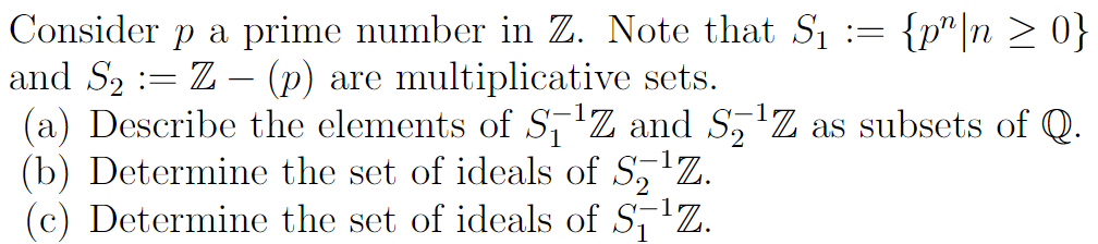 Consider p a prime number in Z. Note that S1 :=