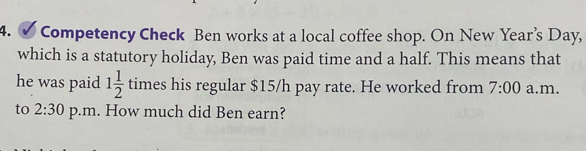 4. Competency Check Ben works at a local coffee