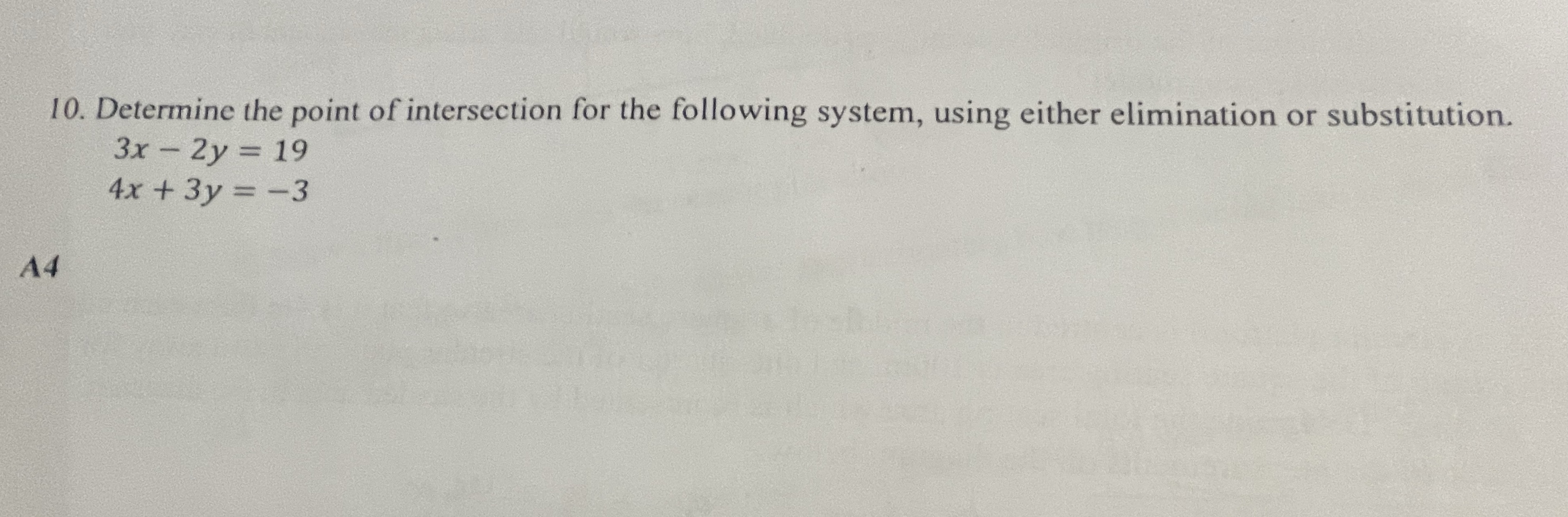 10. Determine the point of intersection for the