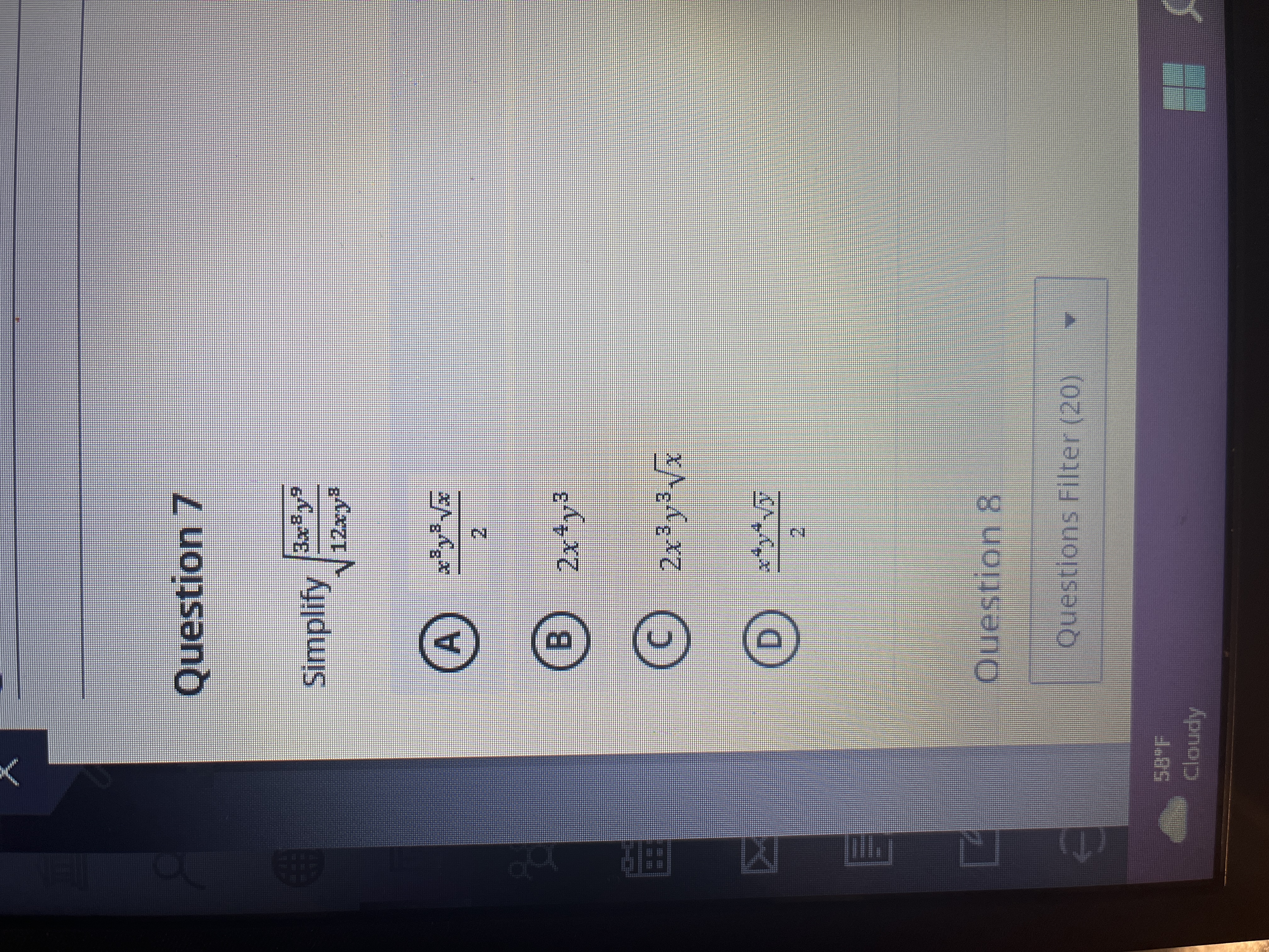 Question 7 Simplify V12ry 2 B 2x413 2x3 y3Vx D