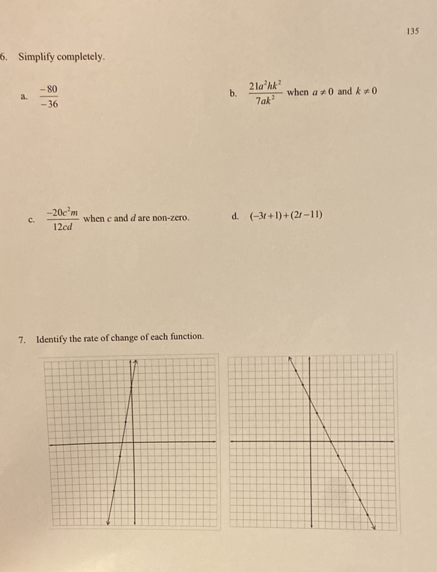 135 6. Simplify completely. -80 a. -36 b. 21a*hk2