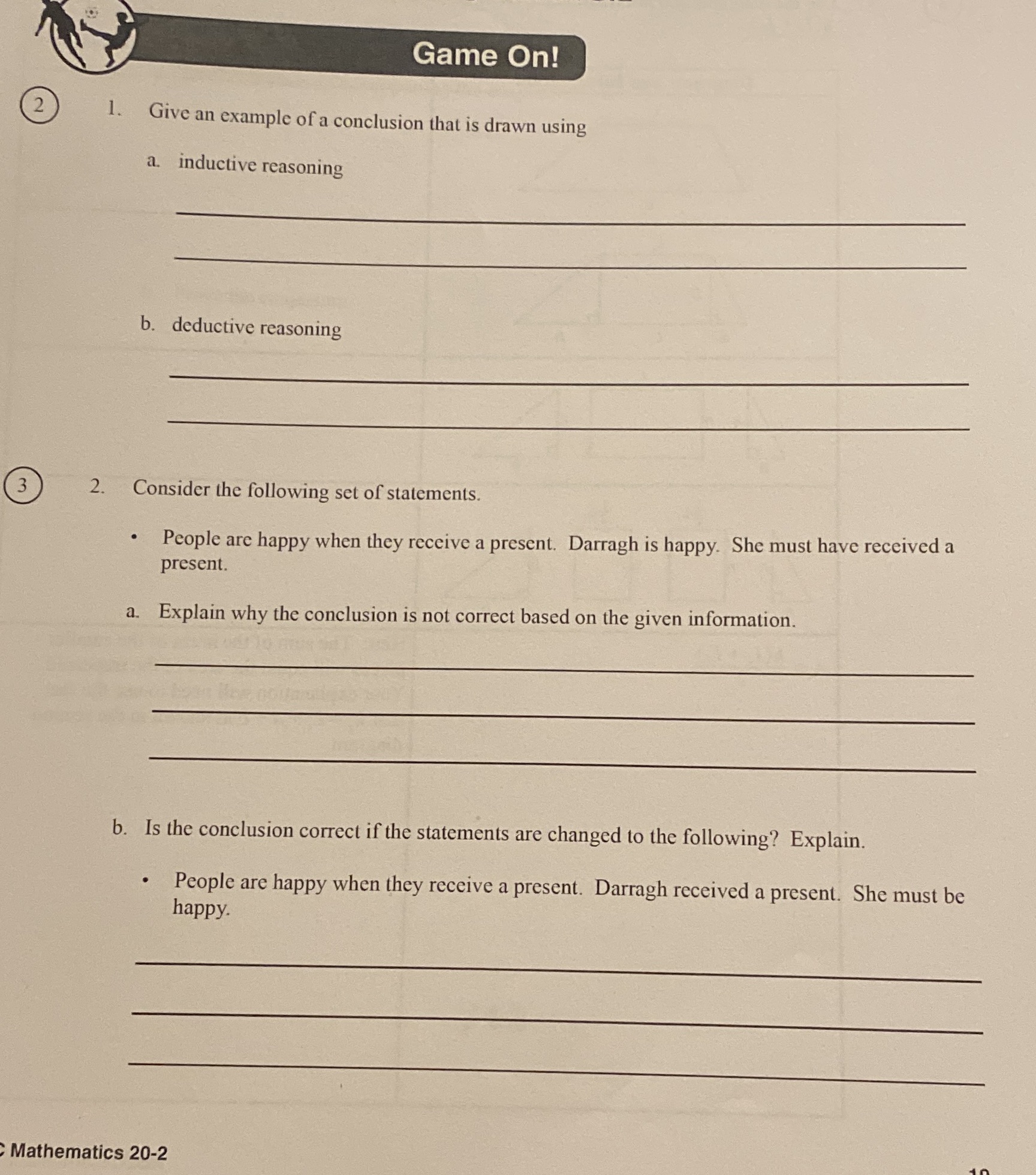 Game On! 1. Give an example of a conclusion that