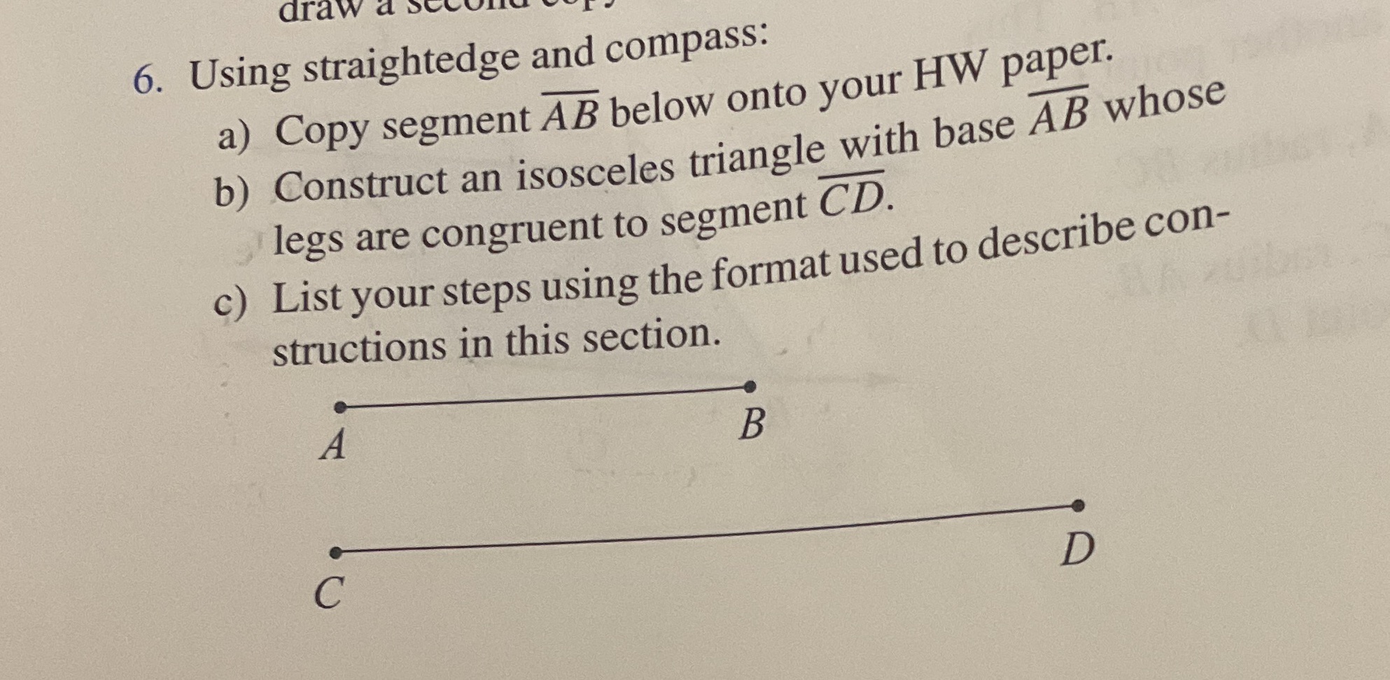 Construct isosceles triangle 6abc draw a SC 6.