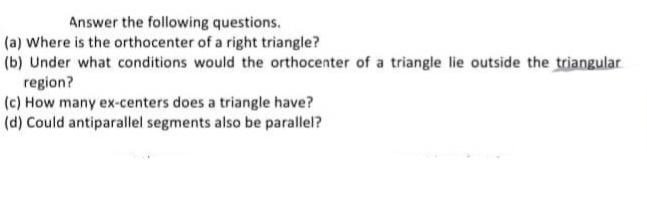 Answer the following questions. (a) Where is the