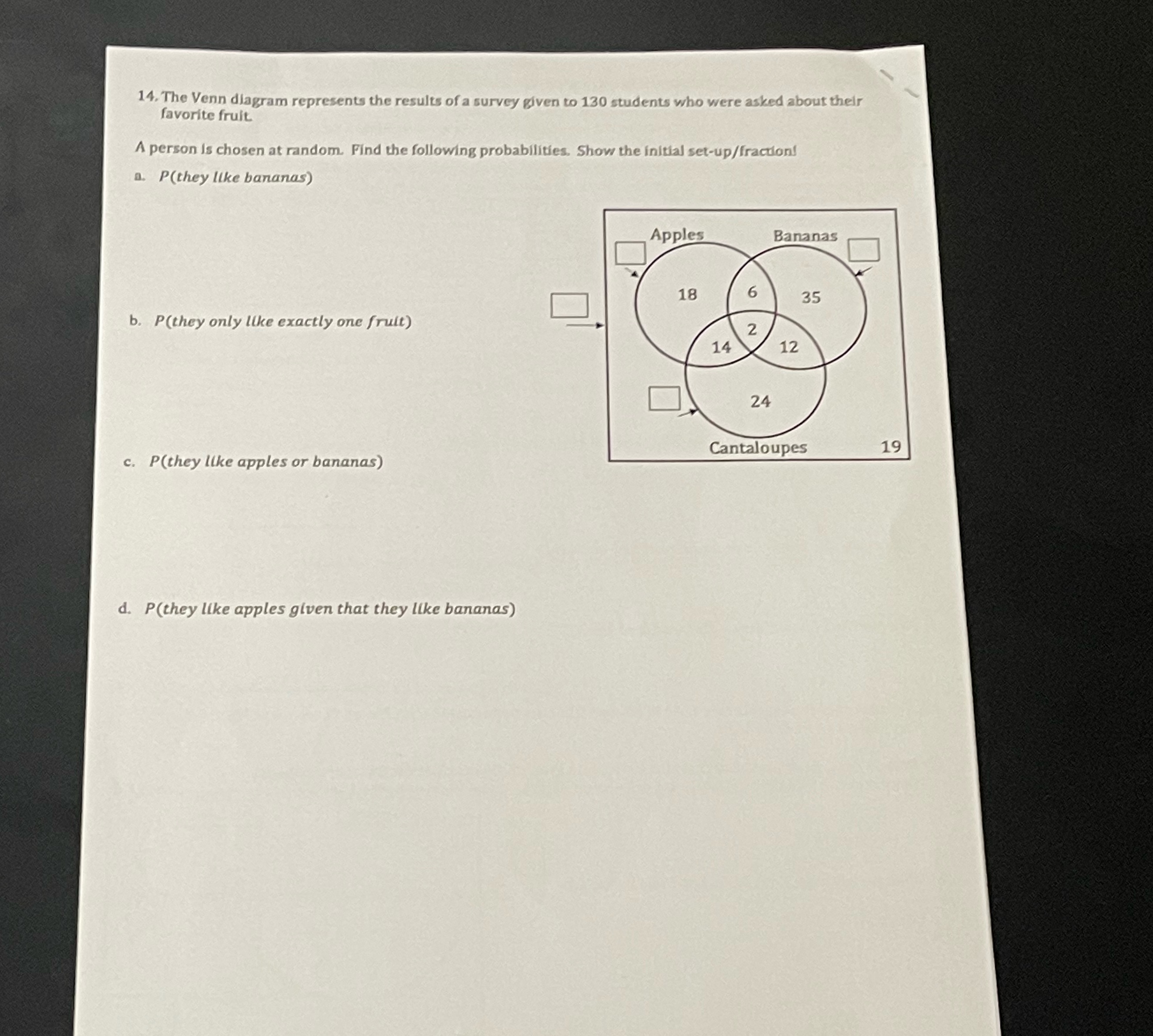 Help 14. The Venn diagram represents the results
