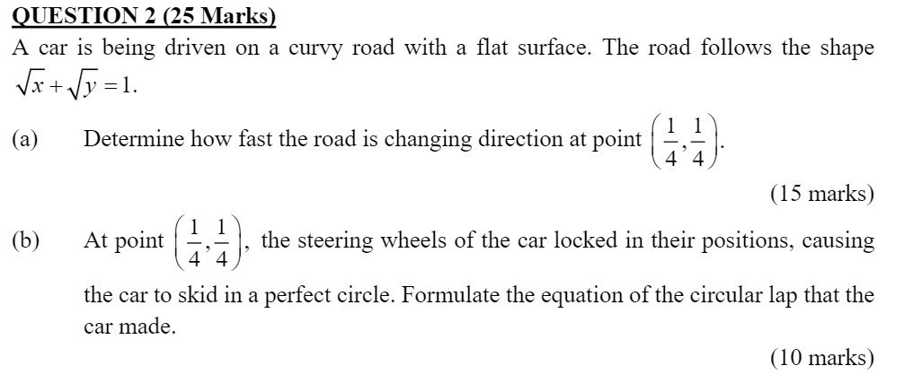 QUESTION 2 125 Marks! A car is being driven on a