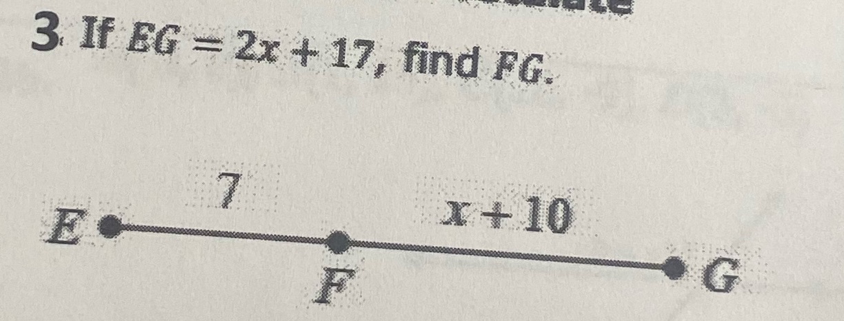 help me find the answer 3. If EG - 2x + 17, find