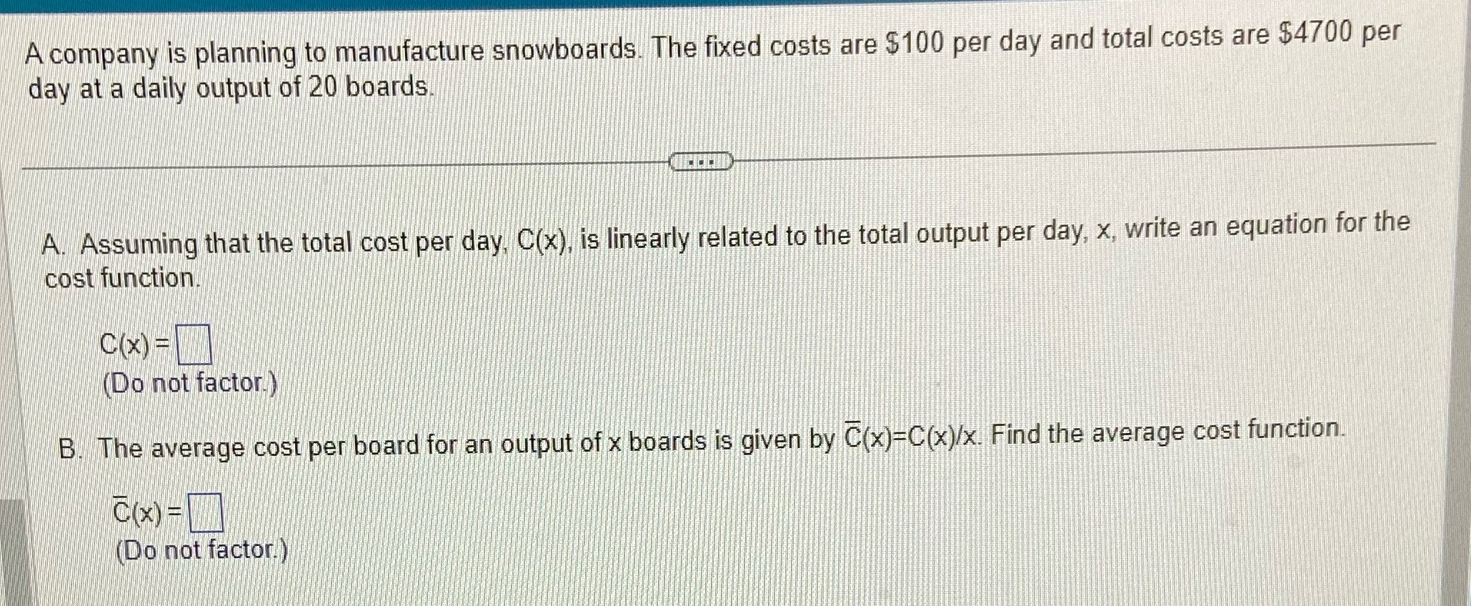 A company is planning to manufacture snowboards.