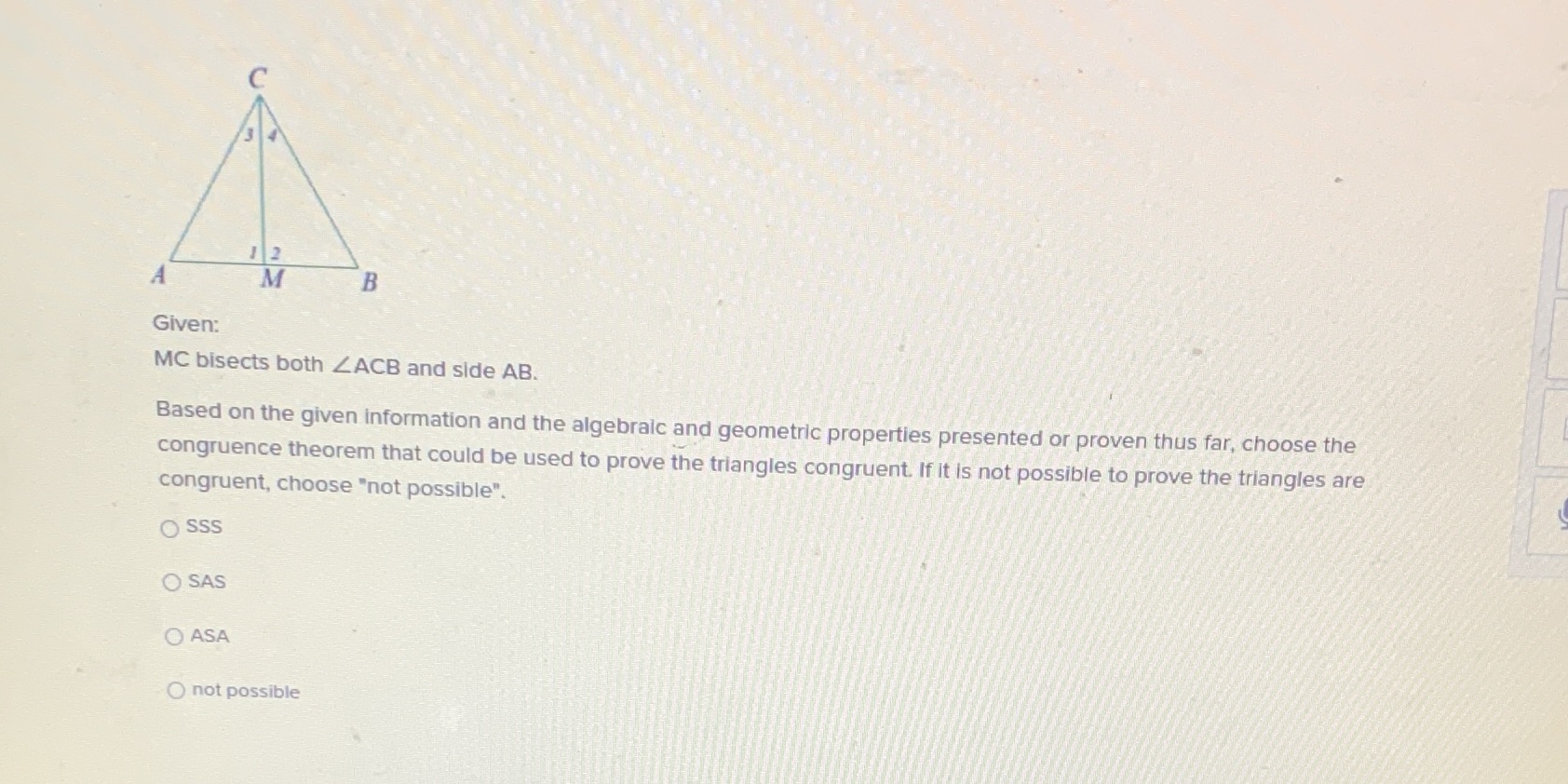 C 3 1 2 A M B Given: MC bisects both ZACB and