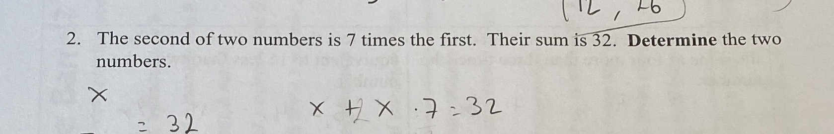 2. The second of two numbers is 7 times the