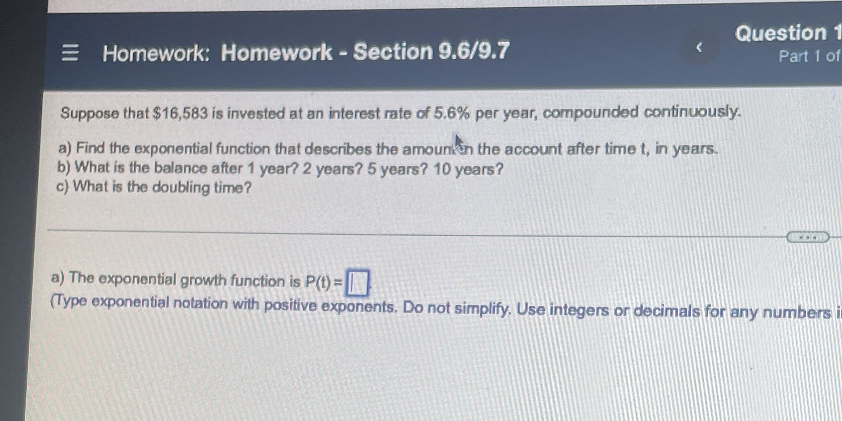 Question 1 E Homework: Homework - Section 9.6/9.7