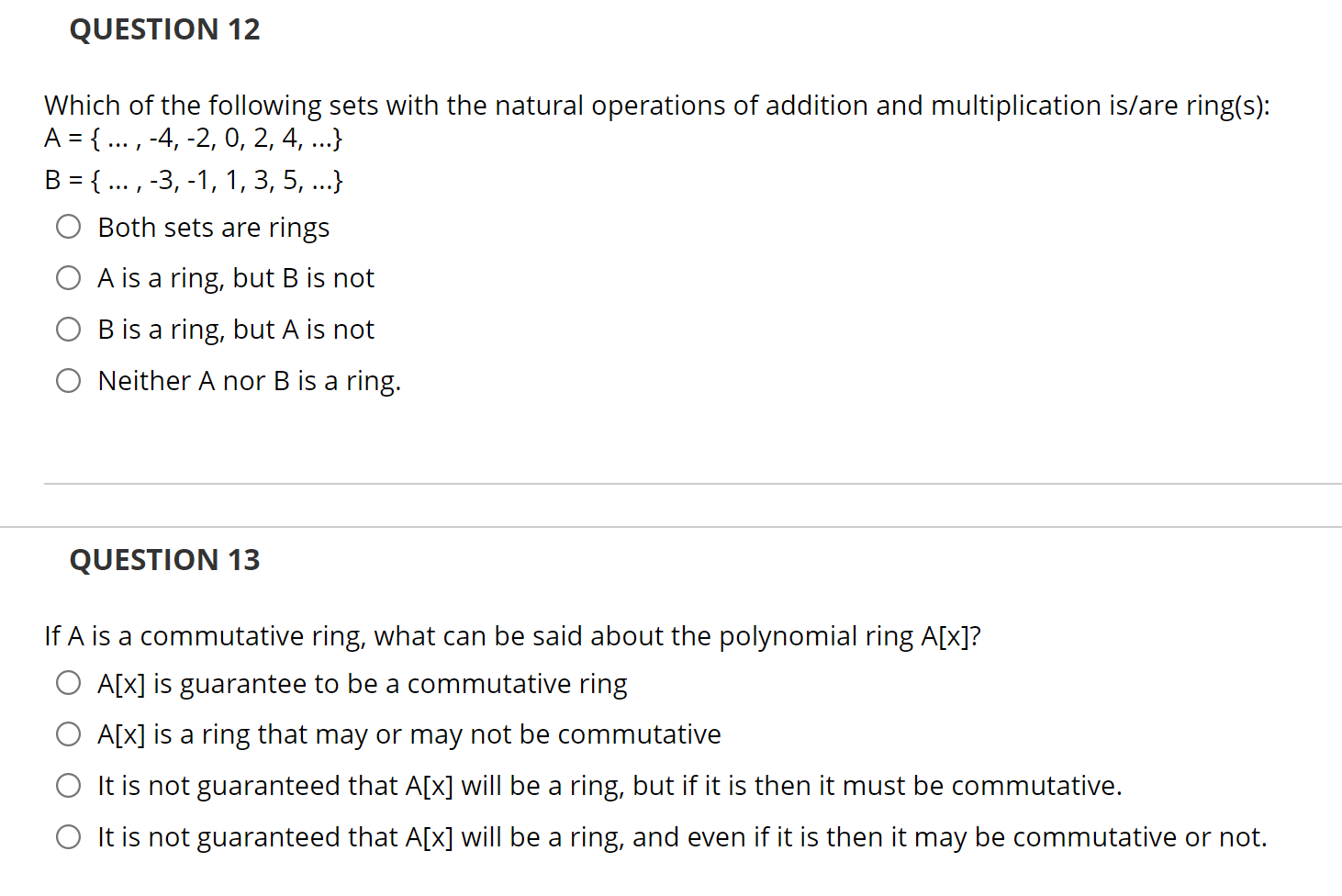 QUESTION 12 Which of the following sets with the