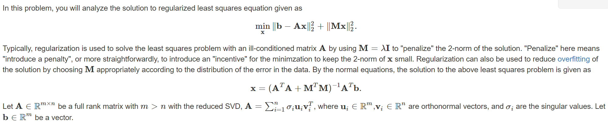 Regularized Least Squares In this problem, you