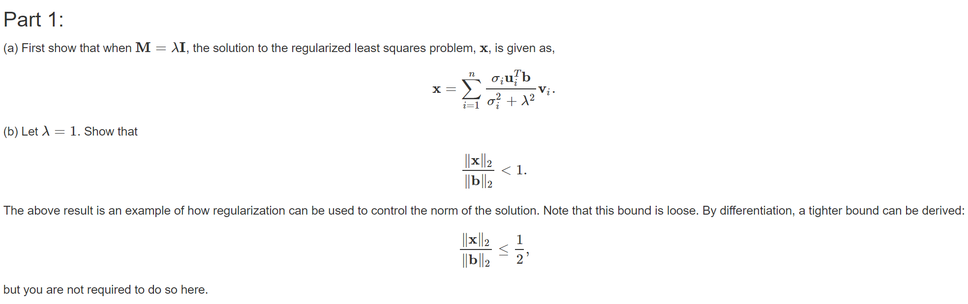 Regularized Least Squares In this problem, you