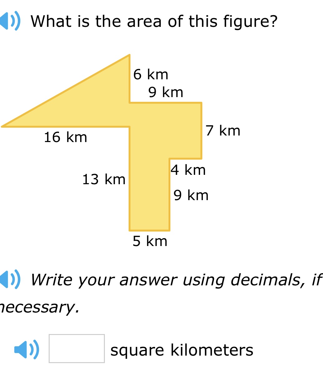 ( What is the area of this figure? 6 km 9 km 16