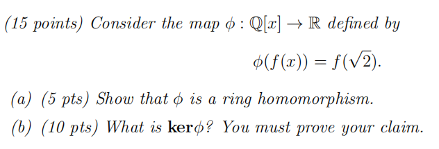 (15 points) Consider the map o : Q x] - style=