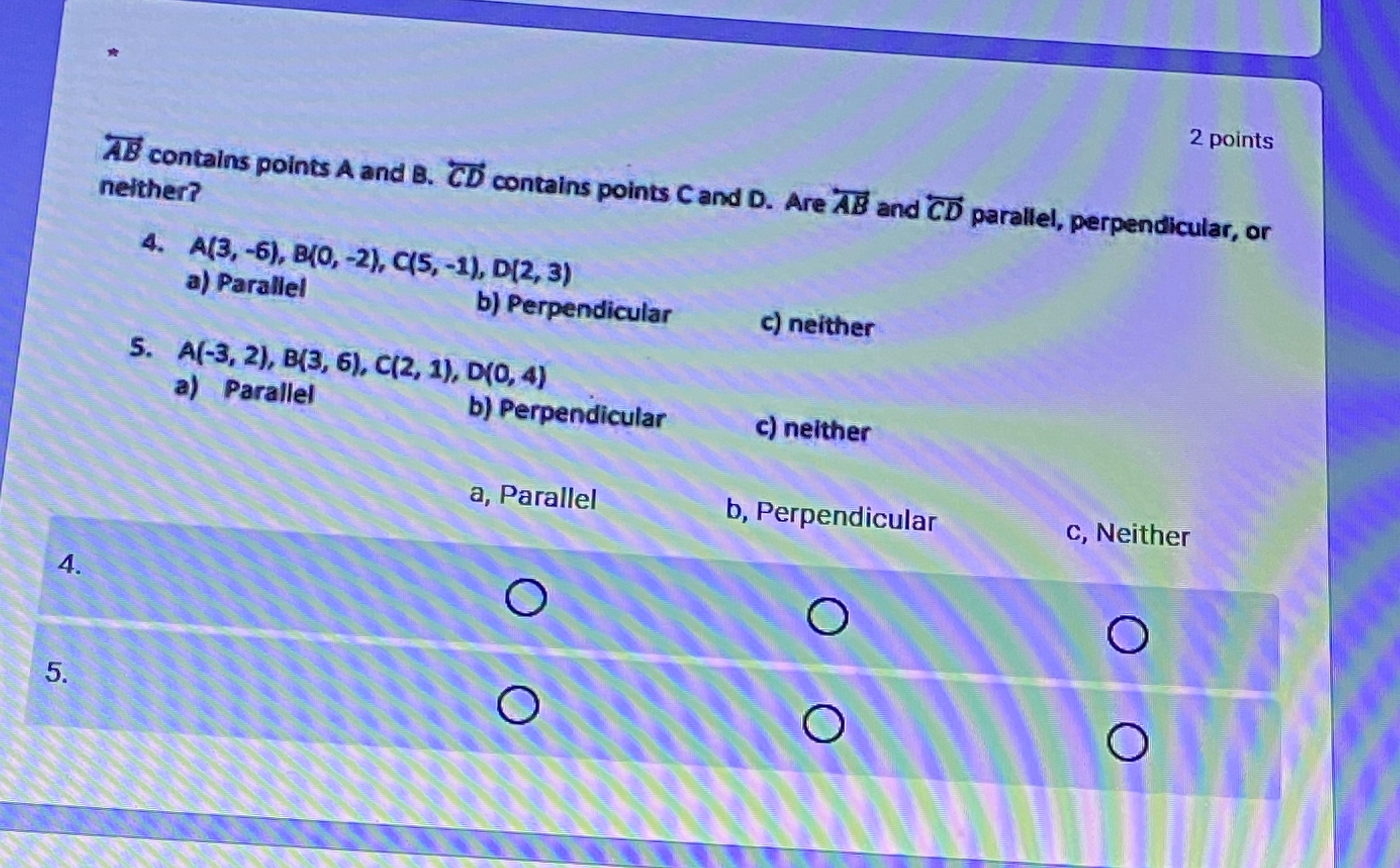 2 points AB contains points A and B. CD contains