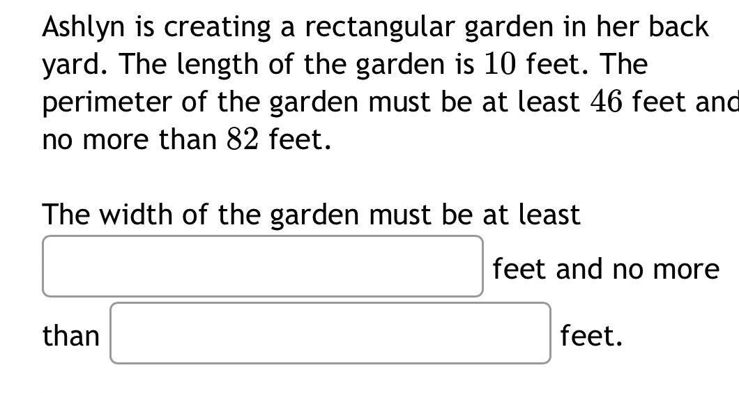 Ashlyn is creating a rectangular garden in her