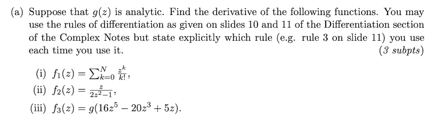 (a) Suppose that g(z) is analytic. Find the