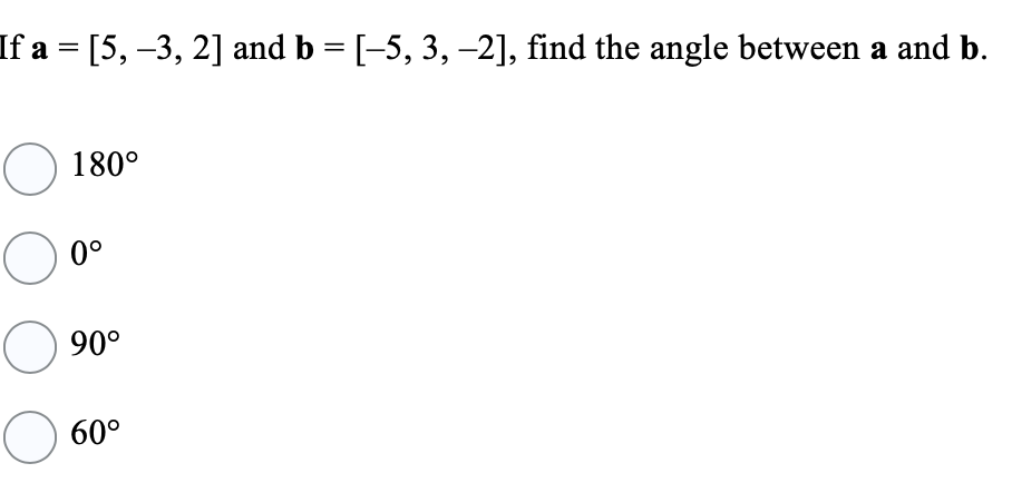 If a = [1,0] and b = [0, 1], find a. b 2 Oo -1