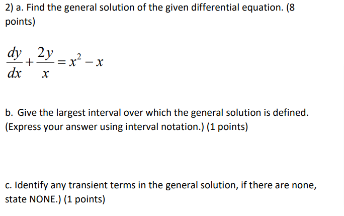 2} a. Find the general solution of the given