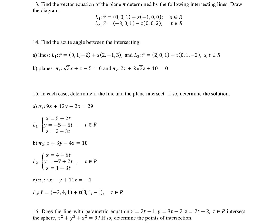 13. Find the vector equation of the plane it