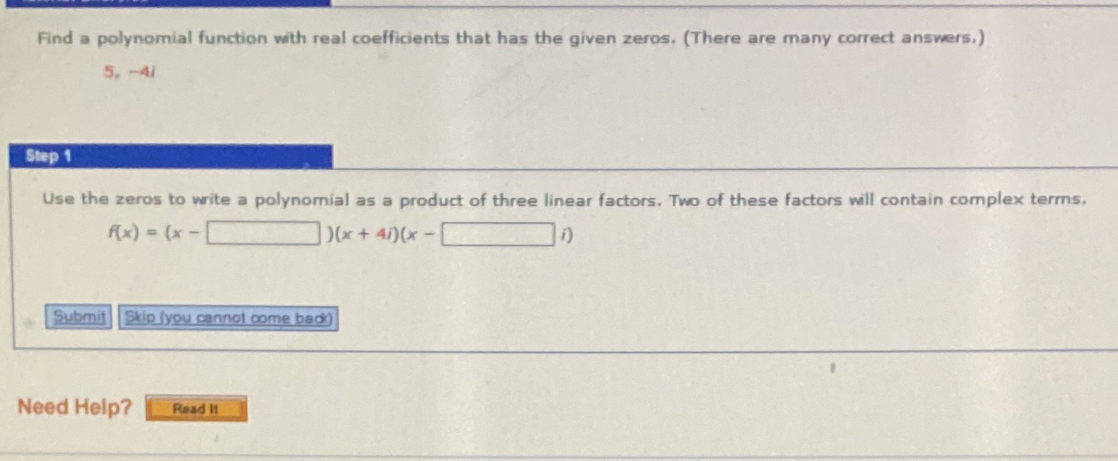 Find a polynomial function with real coefficients