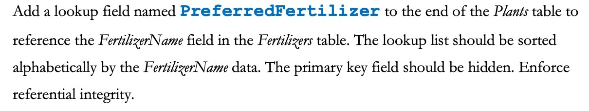 Add a lookup field named PreferredFertilizer to