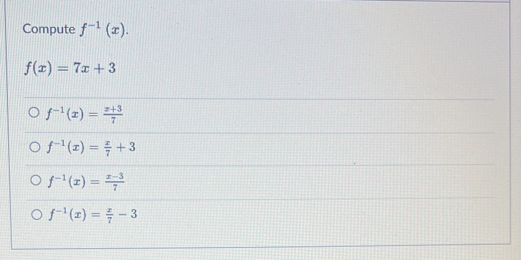 Compute f (x). f(I) = 71 + 3 Of 1 (I) - 143 Of 1