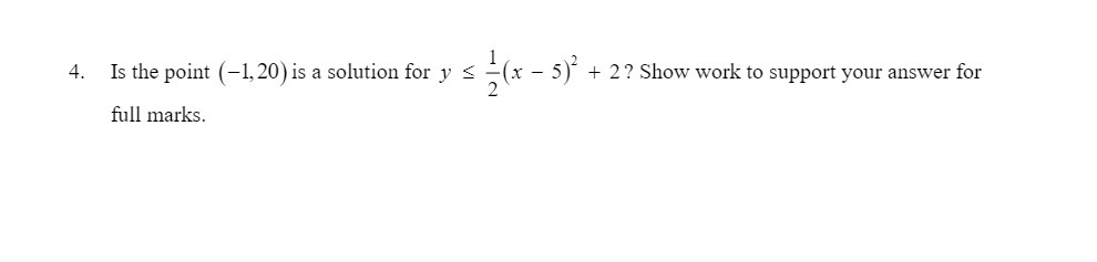 4. Is the point (-1,20) is a solution for y < -(x