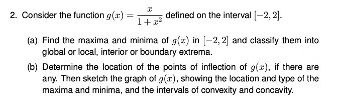 2. Consider the function g (() = 1+2 defined on