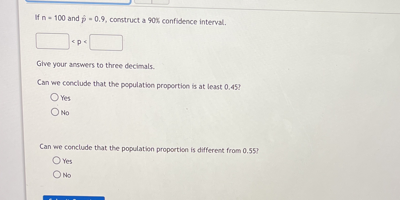 If n = 100 and p = 0.9, construct a 90%