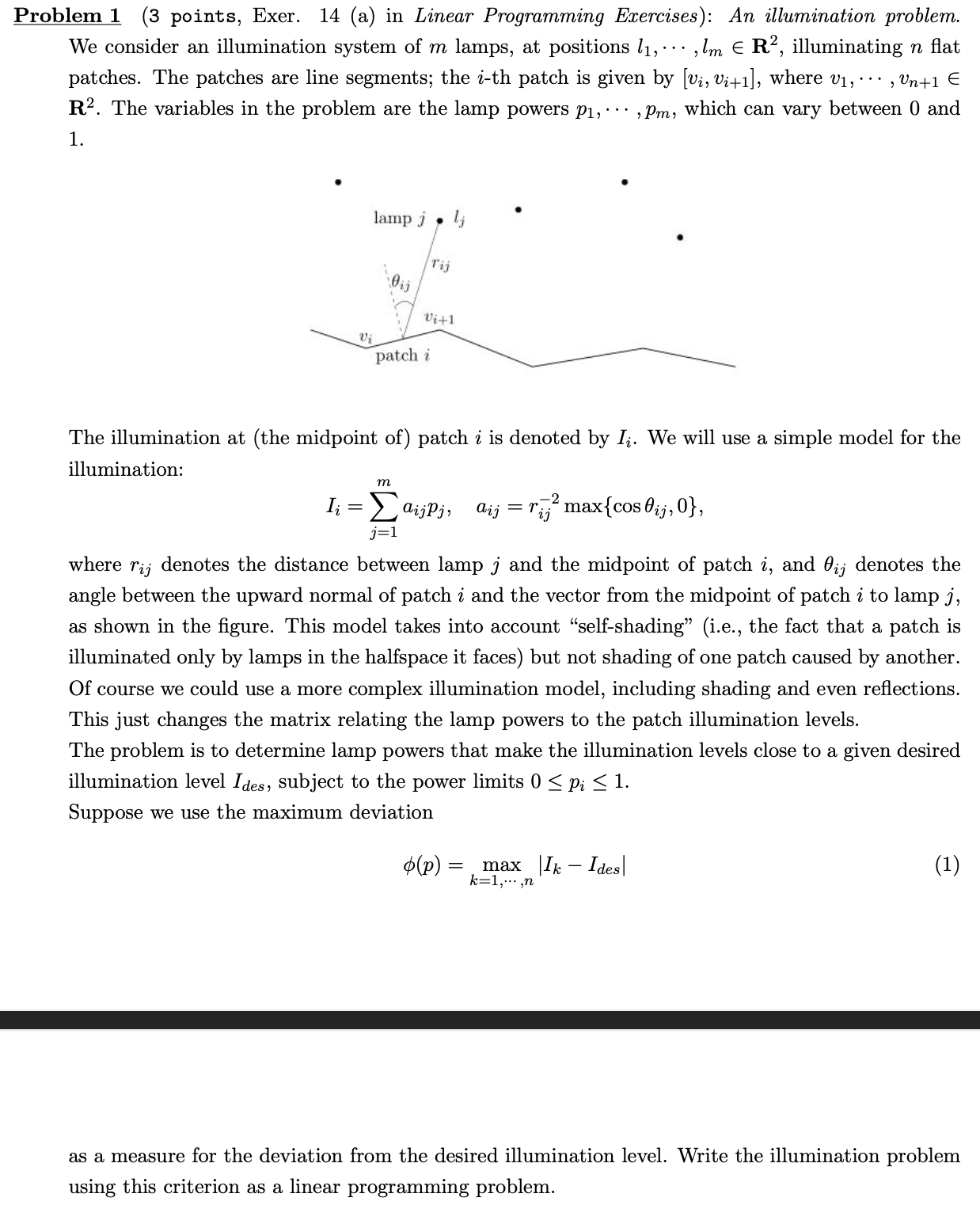 Problem 1 (3 points, Exer. 14 (a) in Linear